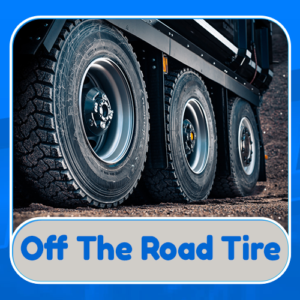 Off The Road Tire